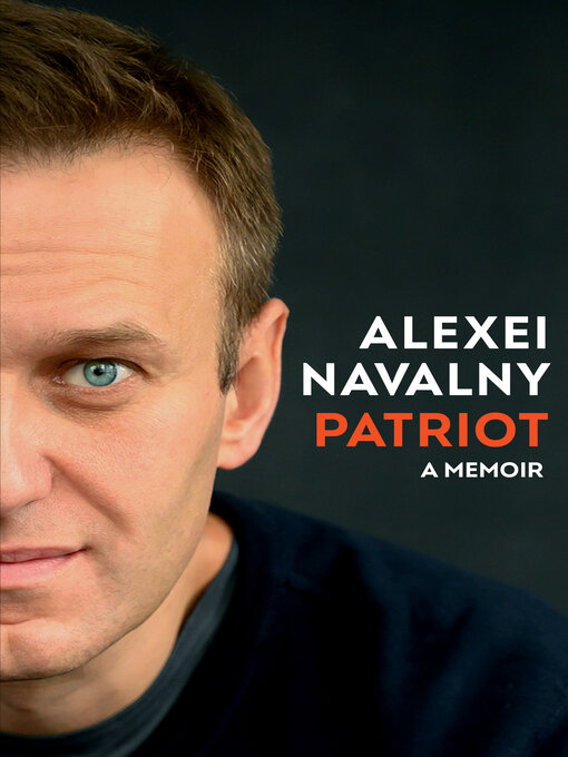 Title details for Patriot by Alexei Navalny - Wait list